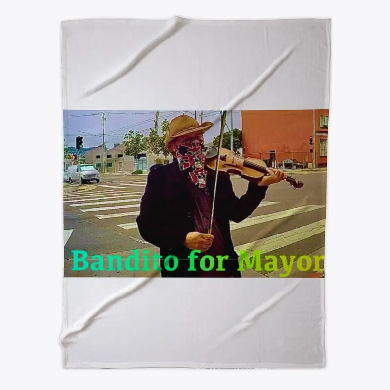 Bandito for Mayor